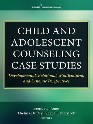 cover image of Child and Adolescent Counseling Case Studies